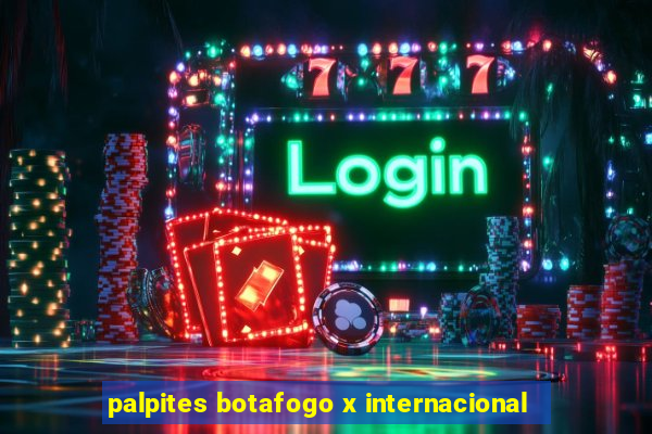 palpites botafogo x internacional
